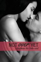 Not Over Yet 1539933695 Book Cover