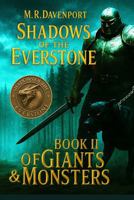 Of Giants & Monsters: Book II, Shadows of the Everstone B0F9YVVX5H Book Cover