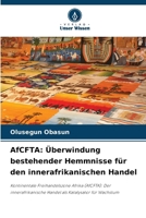 AfCFTA: Überwindung bestehender Hemmnisse für den innerafrikanischen Handel (German Edition) 6207961692 Book Cover