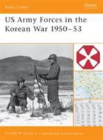 US Army Forces in the Korean War 1950–53 1841766216 Book Cover