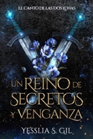Un Reino de Secretos y Venganza (El Canto de las Dos Lunas) (Spanish Edition) B0GY4KB1XT Book Cover
