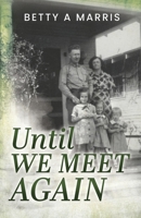 Until We Meet Again B0FD5D765Q Book Cover
