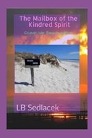 The Mailbox of the Kindred Spirit: Ocean Isle Beach edition B084Y5RK1K Book Cover