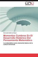 Momentos Cumbres En El Desarrollo Historico del Pensamiento Matematico 3659039632 Book Cover