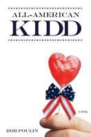 All-American Kidd 0984506802 Book Cover