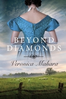 Beyond Diamonds (Romantic Adventure Series) 1732371245 Book Cover