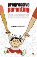 Progressive Parenting 817806149X Book Cover