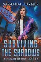 Surviving the Shadows 1071453882 Book Cover