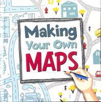 Making Your Own Maps 1398248347 Book Cover