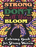 Strong Woman Quotes Coloring Book: With 60 Inspirational Quotes B0BGNDTM6J Book Cover