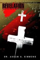 Revelation: Unveiling End of World Events 0595311857 Book Cover