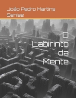O Labirinto da Mente (Os Mistérios de James Archer) (Portuguese Edition) B0F1LS8HCX Book Cover