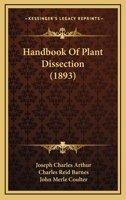 Handbook of Plant Dissection 1164664662 Book Cover