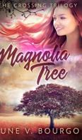 Magnolia Tree 1980248575 Book Cover