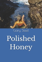 Polished Honey B08VYKJ17D Book Cover