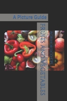 Fruits and Vegetables: A Picture Guide 1710129859 Book Cover