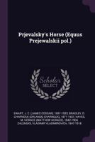 Prjevalsky's Horse (Equus Prejewalskii Pol.) 1378158172 Book Cover