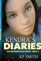 Growing Pains: Kendras Diaries 0615390307 Book Cover