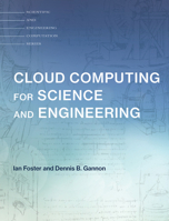 Cloud Computing for Science and Engineering 0262037246 Book Cover