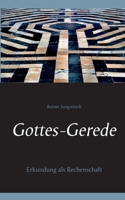 Gottes-Gerede: Erkundung als Rechenschaft 375431128X Book Cover