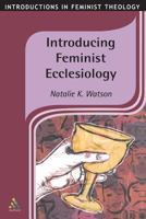 Introducing Feminist Ecclesiology 0829815007 Book Cover