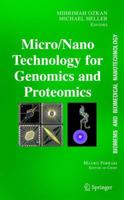 Biomems and Biomedical Nanotechnology: Micro-and-nano-technologies for Genomics and Proteomics v. 2 (Biomems and Biomedical Nanotechnology) 0387255648 Book Cover