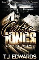 Coke Kings: Fast Money and Gunsmoke 1949138976 Book Cover