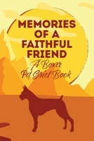 Memories of a Faithful Friend - A Boxer Pet Grief Book: Sundown Pet Bereavement Journal 1670775968 Book Cover