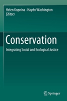 Conservation: Integrating Social and Ecological Justice 3030139042 Book Cover