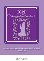 Cord : Chain of Redeemed Daughters 1886068224 Book Cover