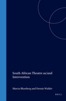 South African Theatre As/and Intervention.(Cross/Cultures 38) 9042005378 Book Cover