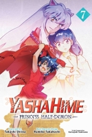 Yashahime: Princess Half-Demon, Vol. 7 (7) 1974755290 Book Cover