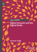 Digital Exclusion and the Digital Divide 3032152895 Book Cover