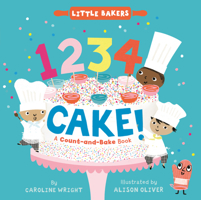 1234 Cake!: A Count-and-Bake Book 0063071835 Book Cover