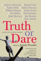 Truth or Dare: A Book of Secrets Shared 1447219503 Book Cover