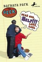 Dear God, Help!!! Love, Earl (The Geek Chronicles)