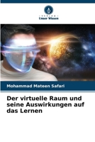 Der virtuelle Raum und seine Auswirkungen auf das Lernen 6207031326 Book Cover