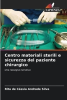 Centro materiali sterili e sicurezza del paziente chirurgico (Italian Edition) 620648131X Book Cover