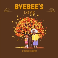 ByeBee's Love (Translating The Language of Life) B0F43X47FM Book Cover