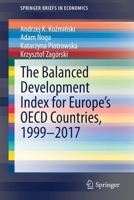 The Balanced Development Index for Europe's OECD Countries, 1999-2017 3030392392 Book Cover