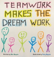 Teamwork Makes the Dream Work B0HFL251TF Book Cover