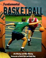 Fundamental Basketball (Fundamental Sports) 0822534584 Book Cover