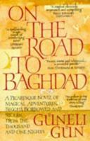 On the Road to Baghdad 1853814016 Book Cover