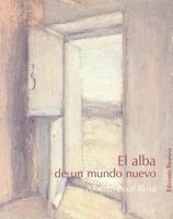 L'alba di un mondo nuovo 8495764393 Book Cover