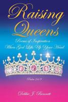 Raising Queens 1498478638 Book Cover