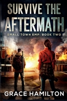 Survive the Aftermath B0F5Z6VCM9 Book Cover