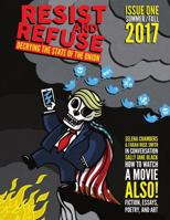 Resist And Refuse #1 0999143034 Book Cover