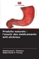 Produits naturels: l'avenir des médicaments anti-ulcéreux 6209385974 Book Cover
