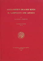 Alexander's Drachm Mints 2: Lampsacus and Abydus 0897222415 Book Cover