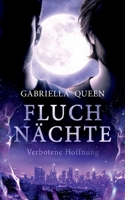 Fluchnächte: Verbotene Hoffnung 3746025885 Book Cover